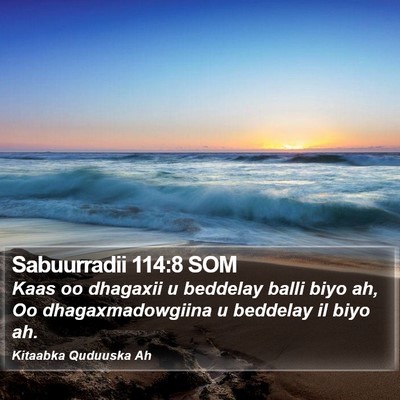 Sabuurradii 114:8 SOM Bible Verse Image