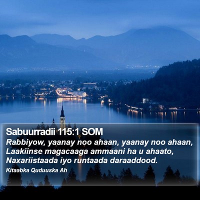 Sabuurradii 115:1 SOM Bible Verse Image