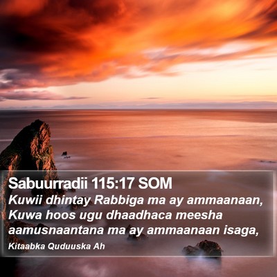 Sabuurradii 115:17 SOM Bible Verse Image