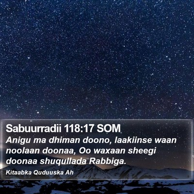 Sabuurradii 118:17 SOM Bible Verse Image