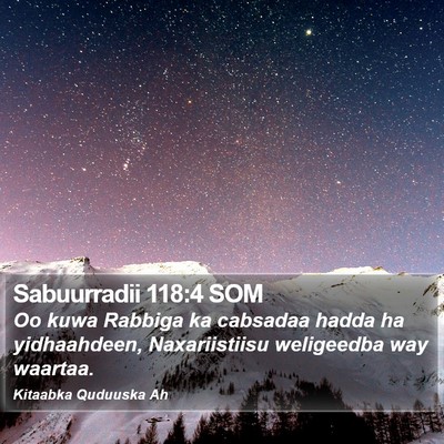 Sabuurradii 118:4 SOM Bible Verse Image