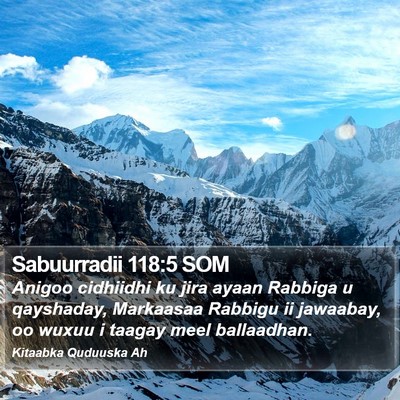 Sabuurradii 118:5 SOM Bible Verse Image