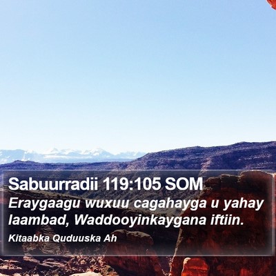 Sabuurradii 119:105 SOM Bible Verse Image