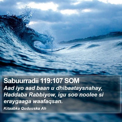 Sabuurradii 119:107 SOM Bible Verse Image