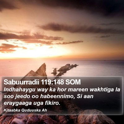 Sabuurradii 119:148 SOM Bible Verse Image