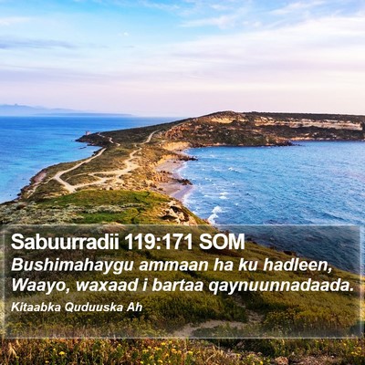 Sabuurradii 119:171 SOM Bible Verse Image