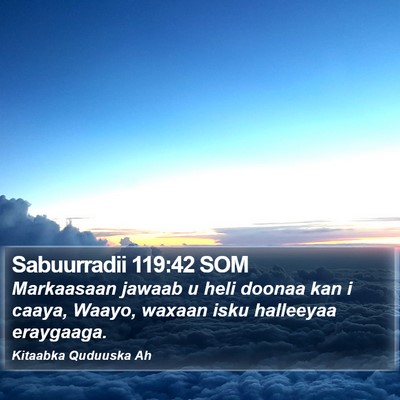 Sabuurradii 119:42 SOM Bible Verse Image