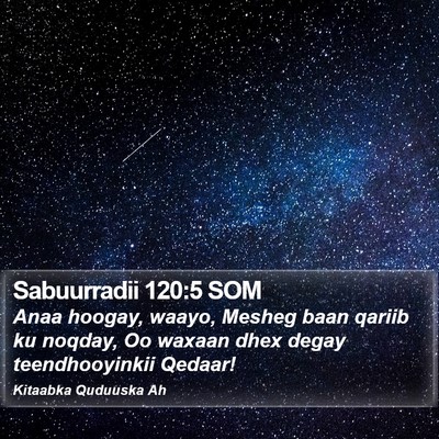 Sabuurradii 120:5 SOM Bible Verse Image