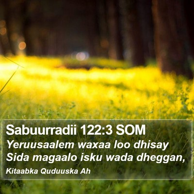 Sabuurradii 122:3 SOM Bible Verse Image