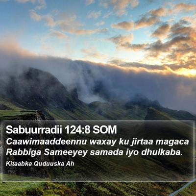 Sabuurradii 124:8 SOM Bible Verse Image