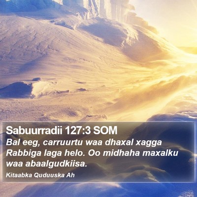 Sabuurradii 127:3 SOM Bible Verse Image