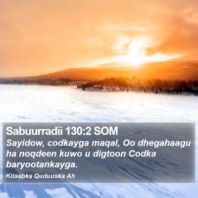 Sabuurradii 130:2 SOM Bible Verse Image