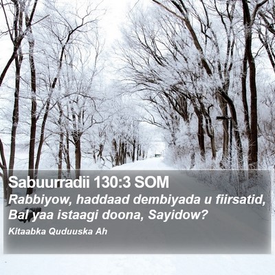 Sabuurradii 130:3 SOM Bible Verse Image