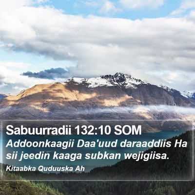 Sabuurradii 132:10 SOM Bible Verse Image