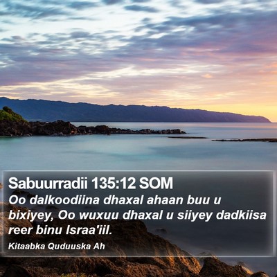 Sabuurradii 135:12 SOM Bible Verse Image
