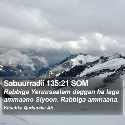 Sabuurradii 135:21 SOM Bible Verse Image