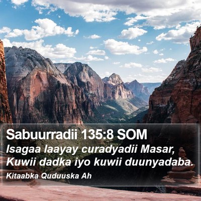 Sabuurradii 135:8 SOM Bible Verse Image