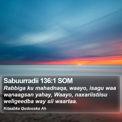 Sabuurradii 136:1 SOM Bible Verse Image