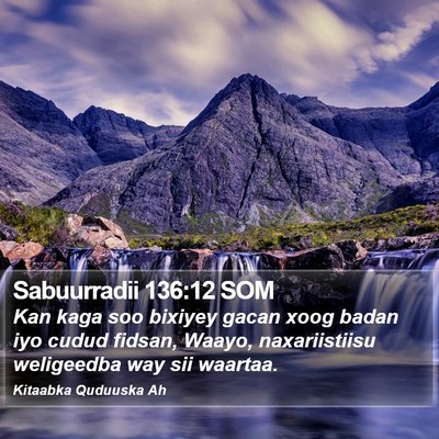 Sabuurradii 136:12 SOM Bible Verse Image