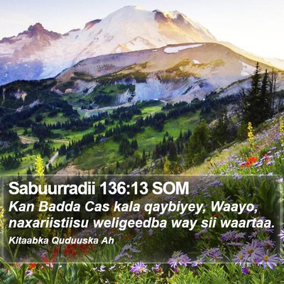 Sabuurradii 136:13 SOM Bible Verse Image