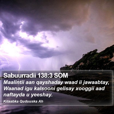 Sabuurradii 138:3 SOM Bible Verse Image