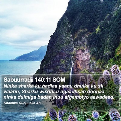 Sabuurradii 140:11 SOM Bible Verse Image