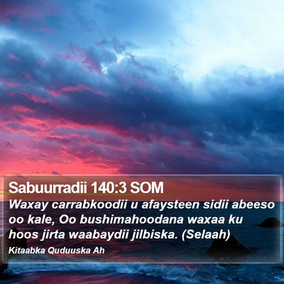 Sabuurradii 140:3 SOM Bible Verse Image