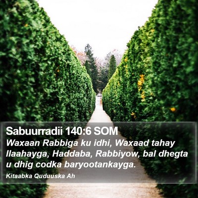 Sabuurradii 140:6 SOM Bible Verse Image