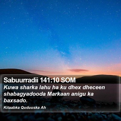 Sabuurradii 141:10 SOM Bible Verse Image