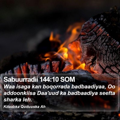 Sabuurradii 144:10 SOM Bible Verse Image