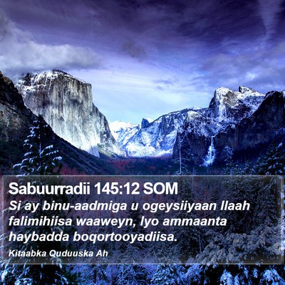 Sabuurradii 145:12 SOM Bible Verse Image