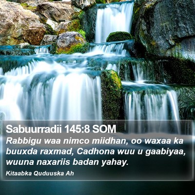 Sabuurradii 145:8 SOM Bible Verse Image