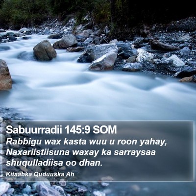 Sabuurradii 145:9 SOM Bible Verse Image