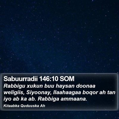 Sabuurradii 146:10 SOM Bible Verse Image