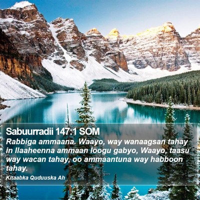 Sabuurradii 147:1 SOM Bible Verse Image