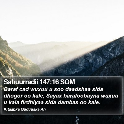 Sabuurradii 147:16 SOM Bible Verse Image