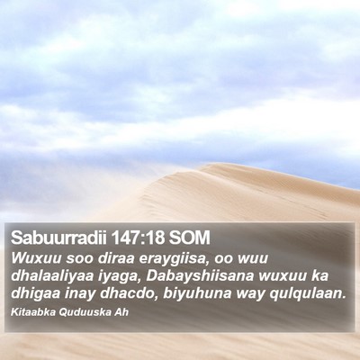 Sabuurradii 147:18 SOM Bible Verse Image