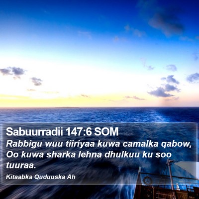 Sabuurradii 147:6 SOM Bible Verse Image