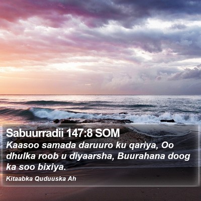 Sabuurradii 147:8 SOM Bible Verse Image