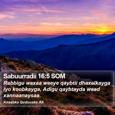 Sabuurradii 16:5 SOM Bible Verse Image