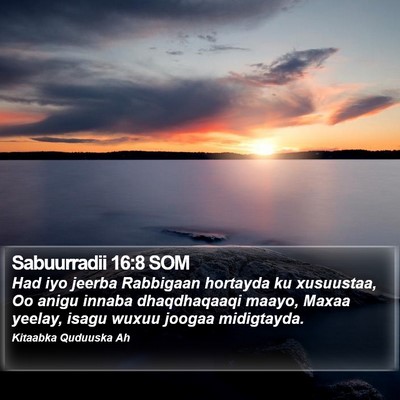 Sabuurradii 16:8 SOM Bible Verse Image