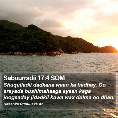 Sabuurradii 17:4 SOM Bible Verse Image