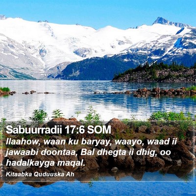 Sabuurradii 17:6 SOM Bible Verse Image