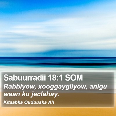 Sabuurradii 18:1 SOM Bible Verse Image