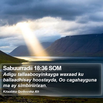 Sabuurradii 18:36 SOM Bible Verse Image