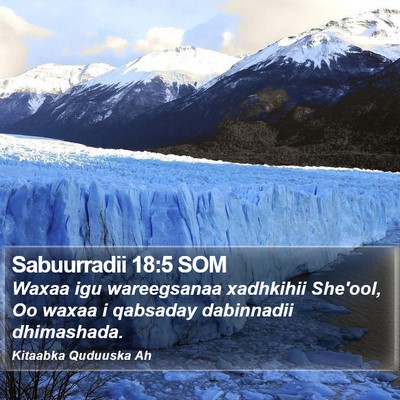 Sabuurradii 18:5 SOM Bible Verse Image