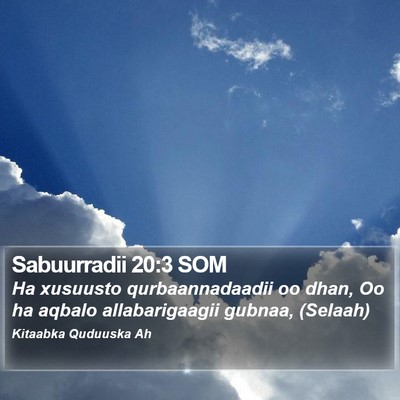 Sabuurradii 20:3 SOM Bible Verse Image