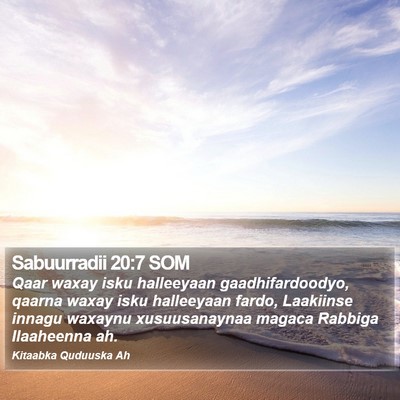 Sabuurradii 20:7 SOM Bible Verse Image