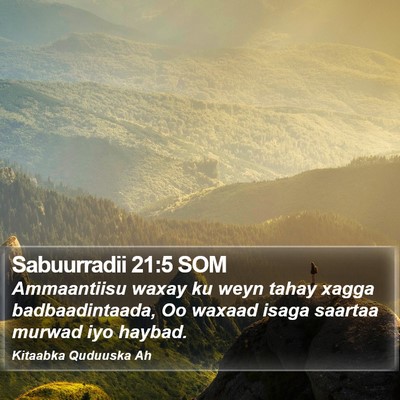Sabuurradii 21:5 SOM Bible Verse Image
