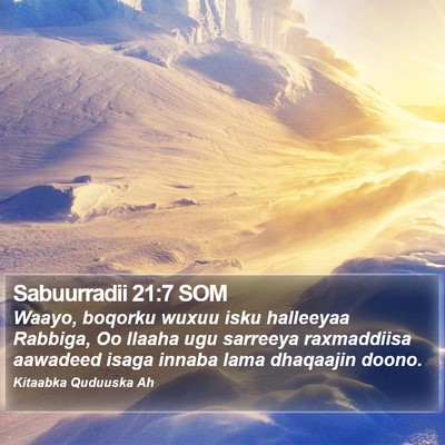 Sabuurradii 21:7 SOM Bible Verse Image